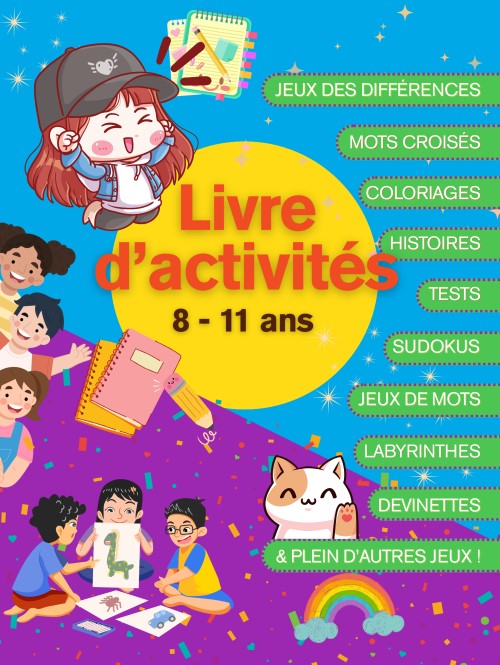 Couverture du livre d'activités pour 8 - 11 ans